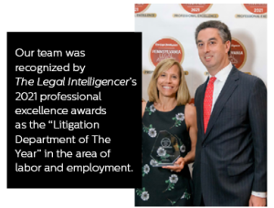 2021 Professional Excellence Awards - Litigation Department of the Year in the area of labor and employment. 
